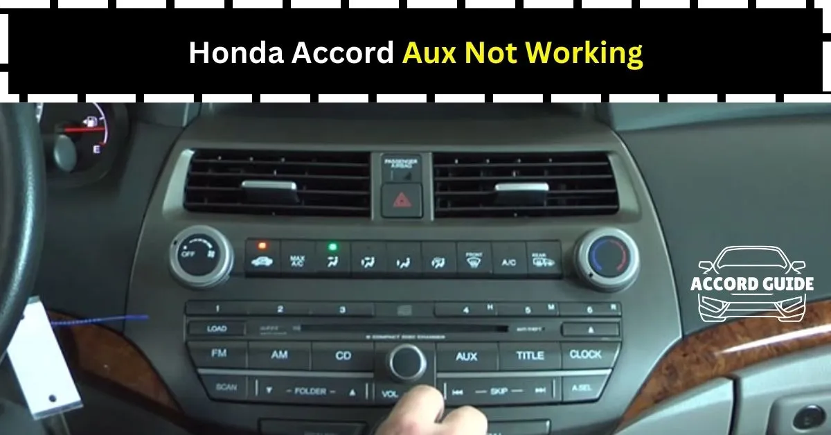 Aux Button Not Working Honda Accord