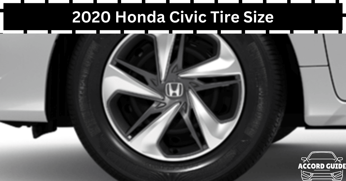 Cool Honda Civic 2020 Tyre Size Photos